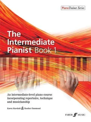 The Intermediate Pianist, Bk 1: An Intermediate-Level Piano Course Incorporating Repertoire, Technique, and Musicianship The Intermediate Pianist, Bk 1: An Intermediate-Level Piano Course Incorporating Repertoire, Technique, and Musicianship